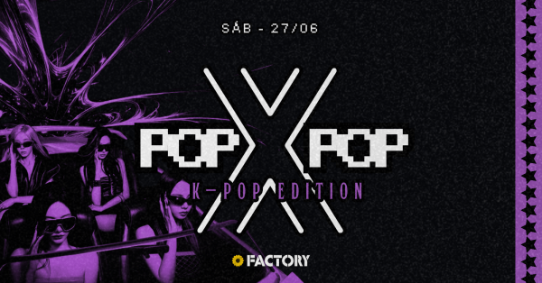 K-POP・アジア RT-195404 POP X POP // k-pop edition | Factory em Blumenau - Sympla