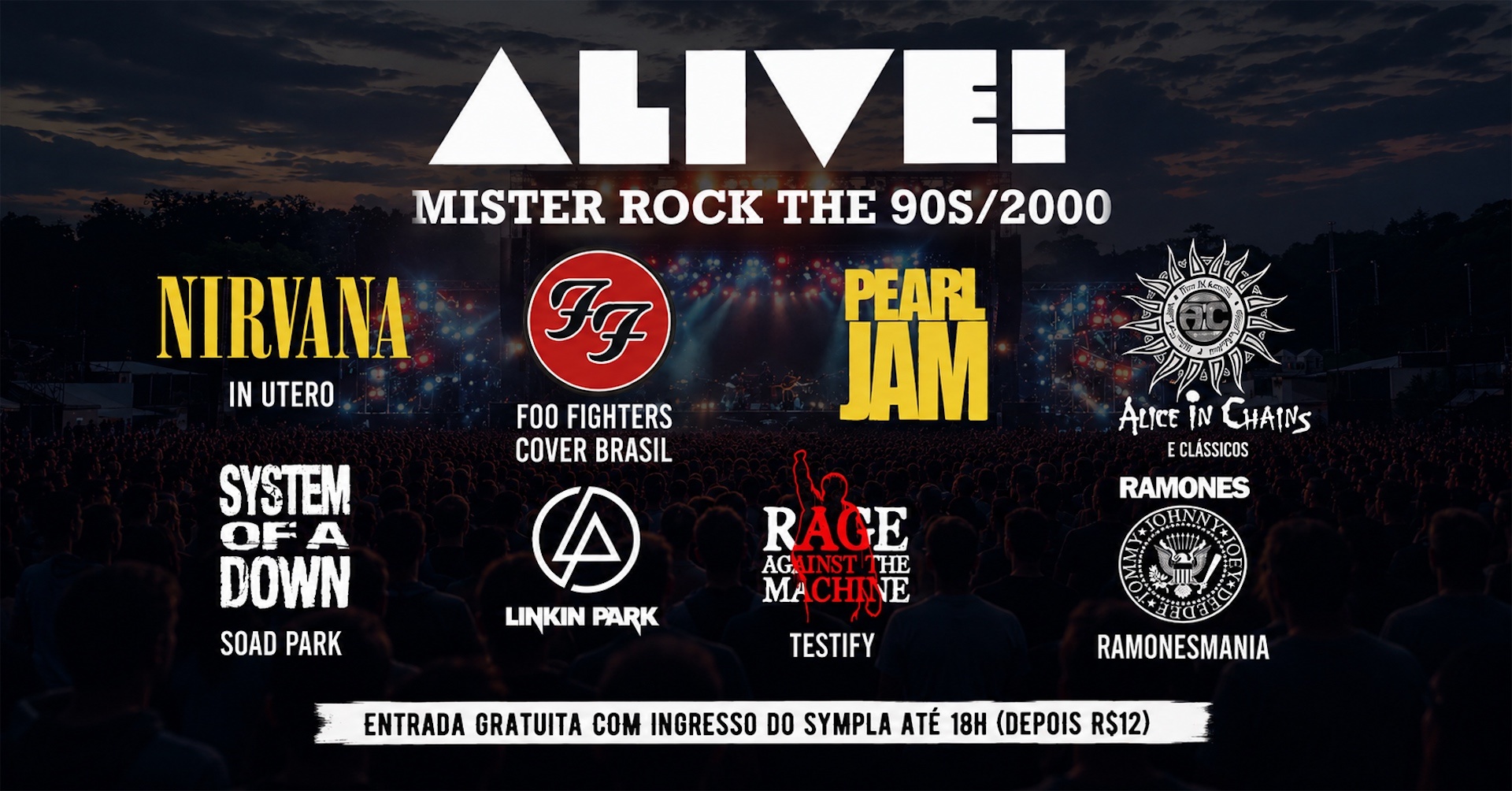 27/06 - Alive 90s/2000 - Foo Fighters, Nirvana, Linkin Park