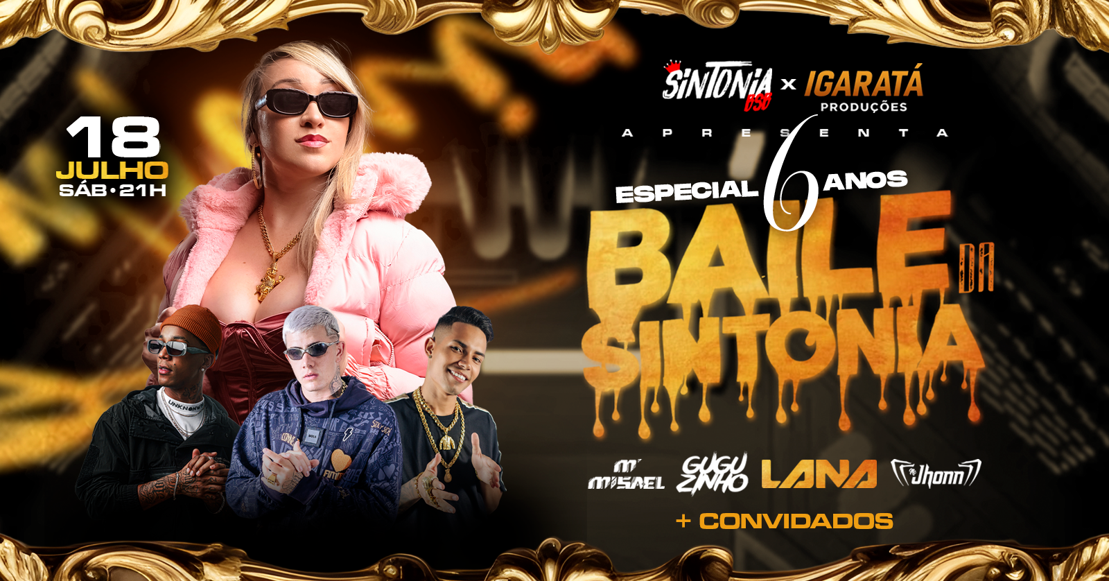 Baile da Sintonia - Especial 6 Anos - Valparaíso de Goiás, GO