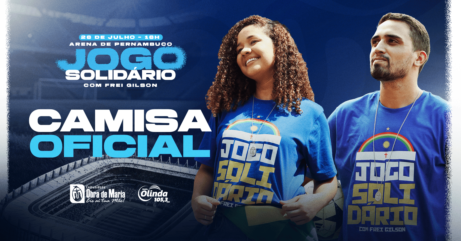 CAMISA OFICIAL DO EVENTO SOLIDÁRIO COM FREI GILSON - ARENA PERNAMBUCO