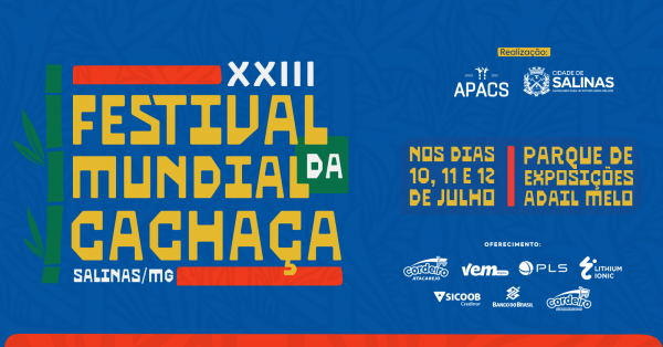 Imagem do evento XXIII FESTIVAL MUNDIAL DA CACHAÇA DE SALINAS -MG