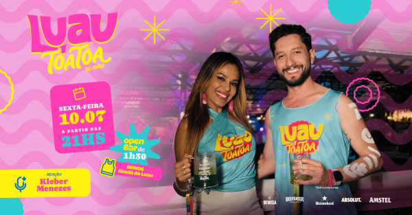 Imagem do evento LUAU TÔA TÔA - 10/07/2026 Sexta Feira