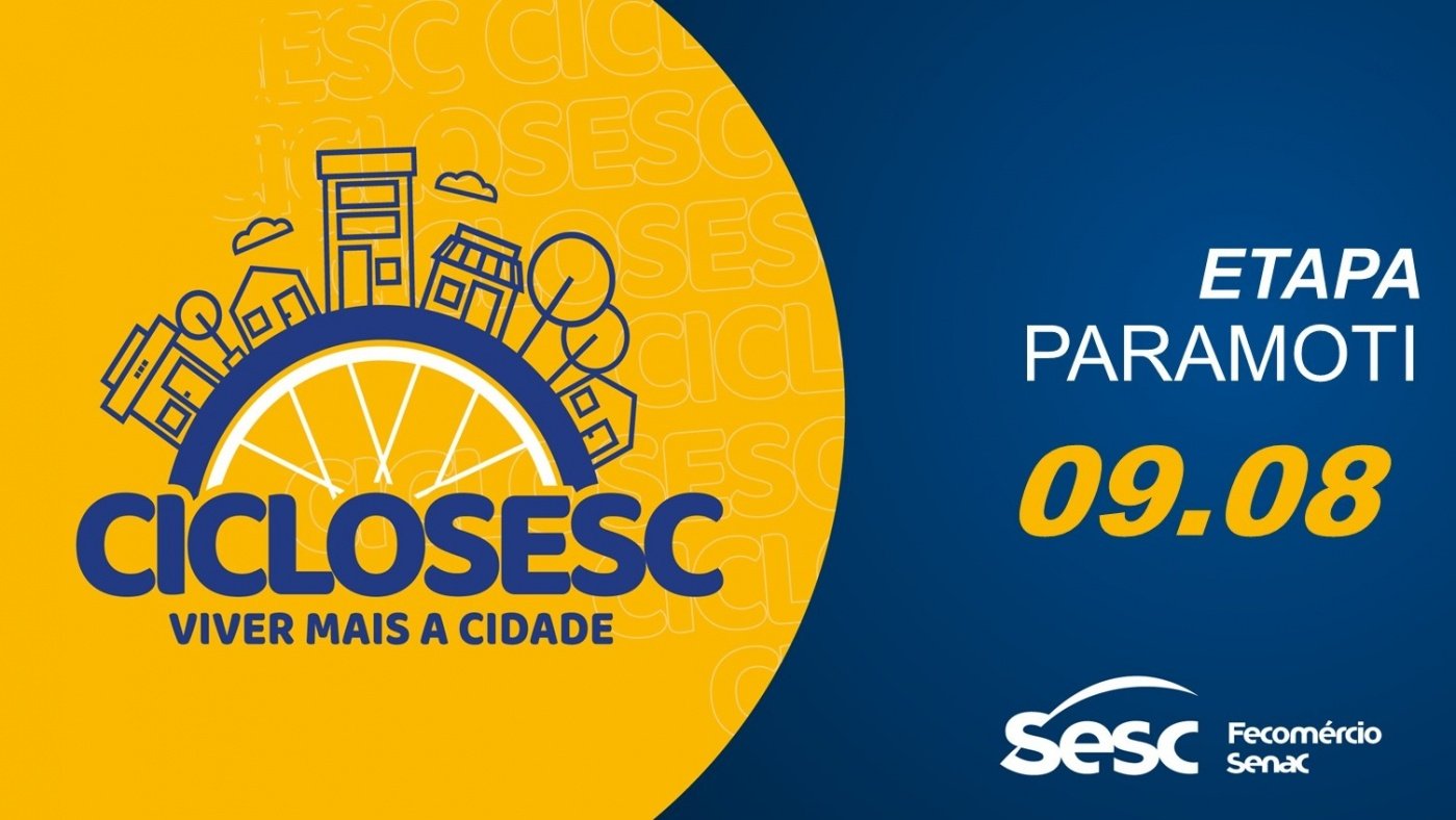 CICLO SESC 2026 ETAPA PARAMOTI