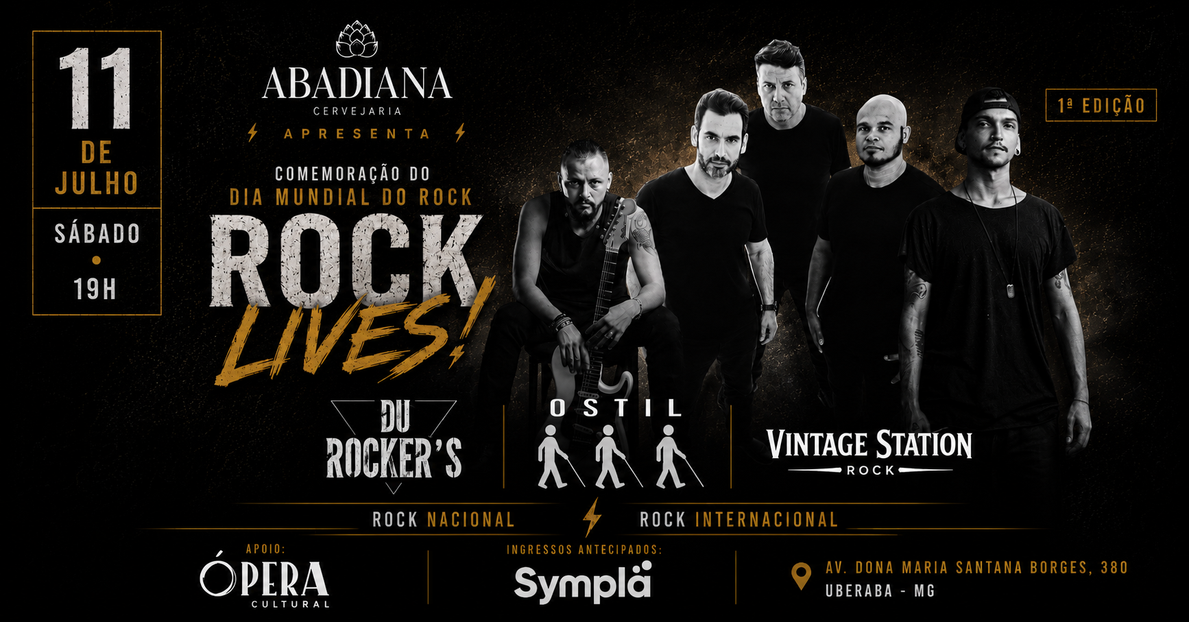 ROCK LIVES! - DIA MUNDIAL DO ROCK (Primeira edição) - Uberaba, MG