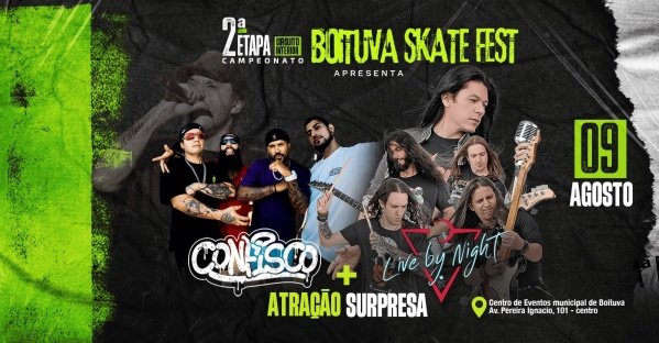 Imagem do evento BOITUVA SKATE FEST LIVE BY NIGHT E CONFISCO