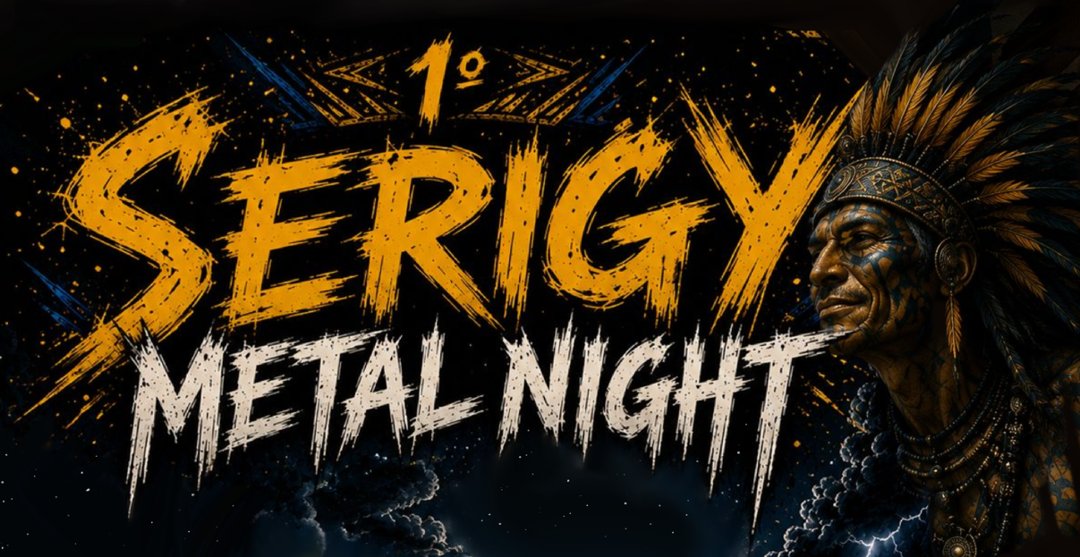 1º Serigy Metal Night - Barra dos Coqueiros, SE