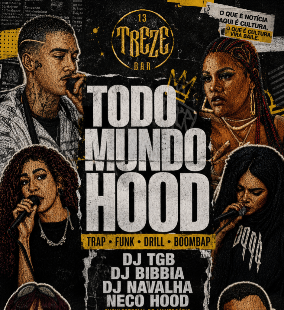 Todo Mundo Hood - A Festa em Campo Grande - Sympla