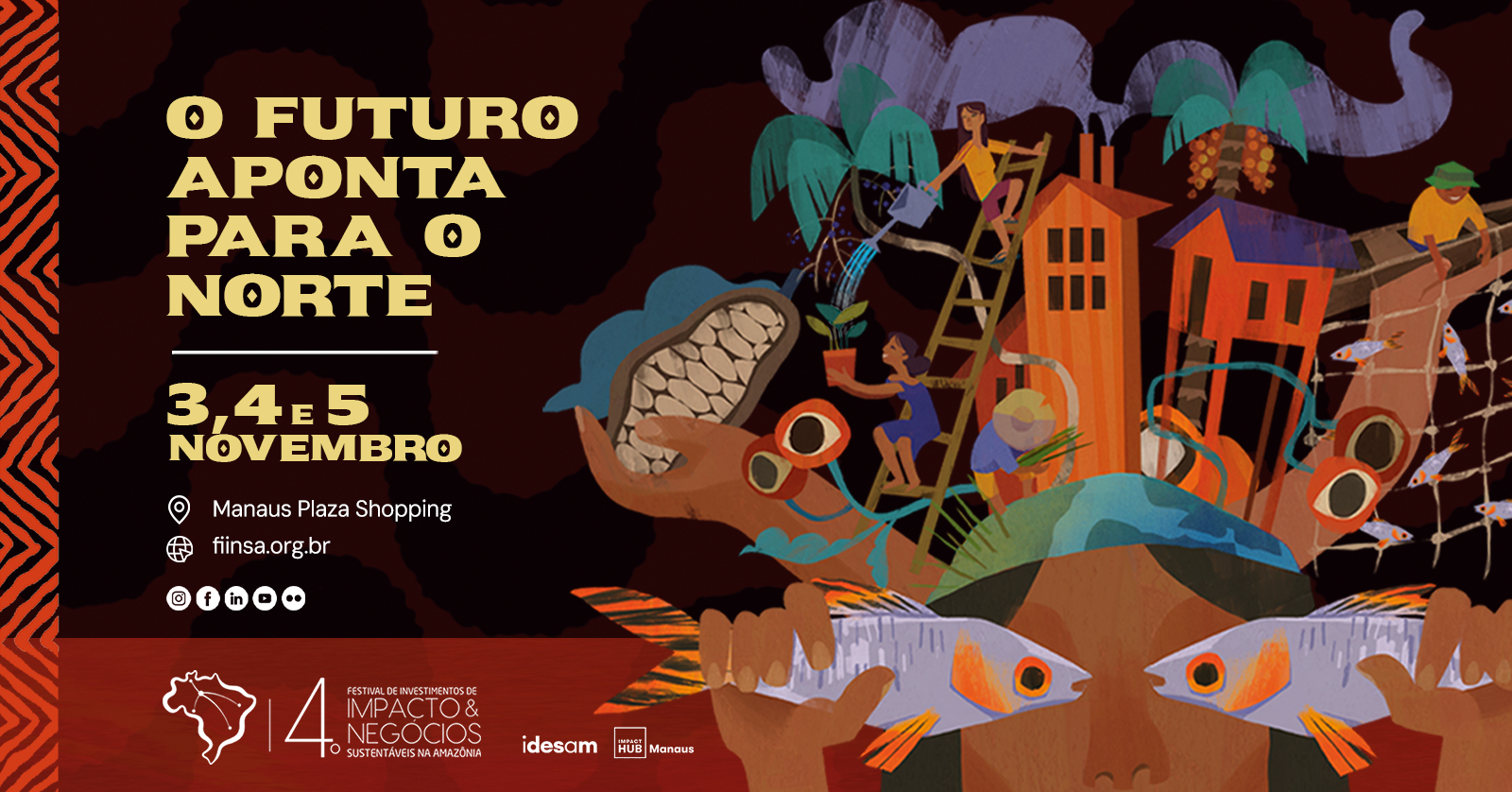 4º Festival de Investimentos de Impacto e Negócios Sustentáveis da Amazônia (FIINSA)