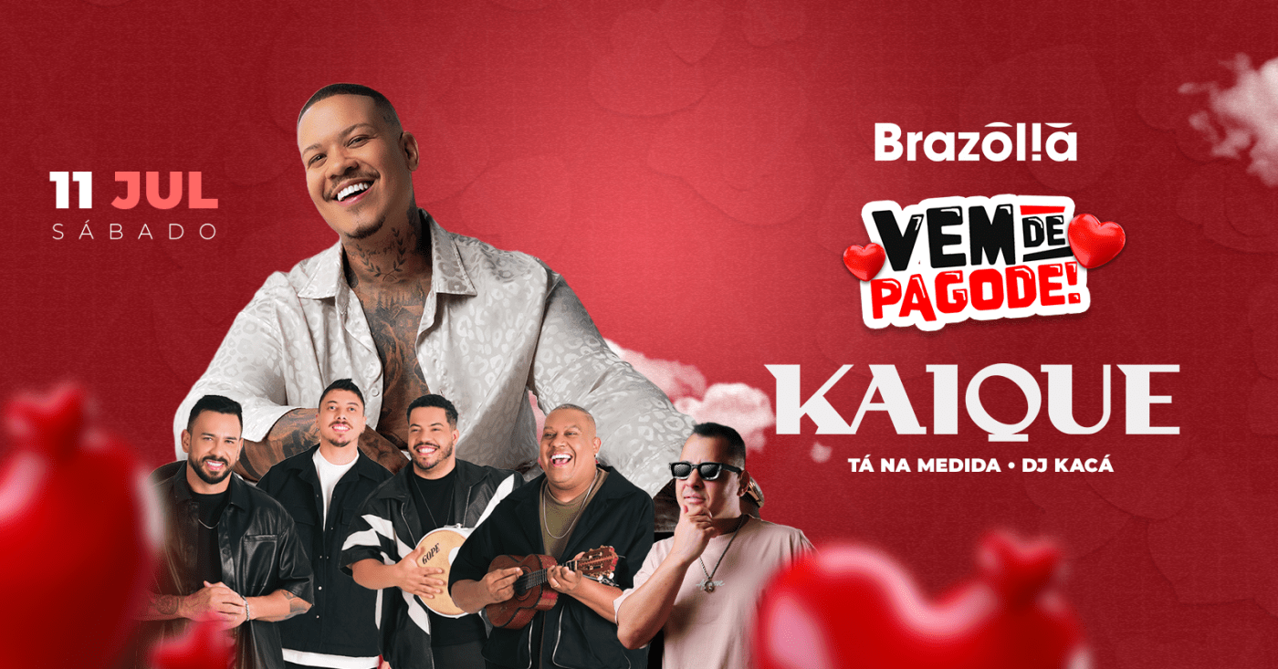 Kaique, Tá na Medida e DJ Kacá - Sábado 11 de Julho