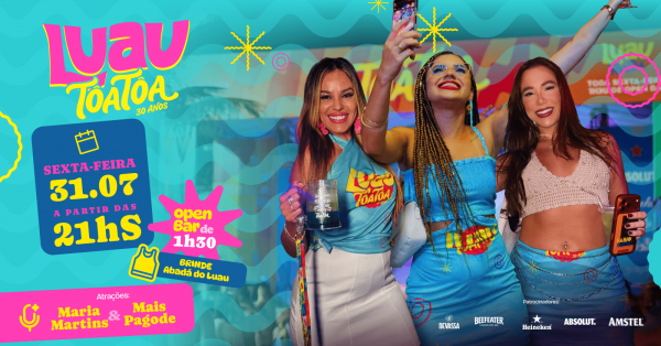 Imagem do evento LUAU TÔA TÔA - 31/07/2026 Sexta Feira