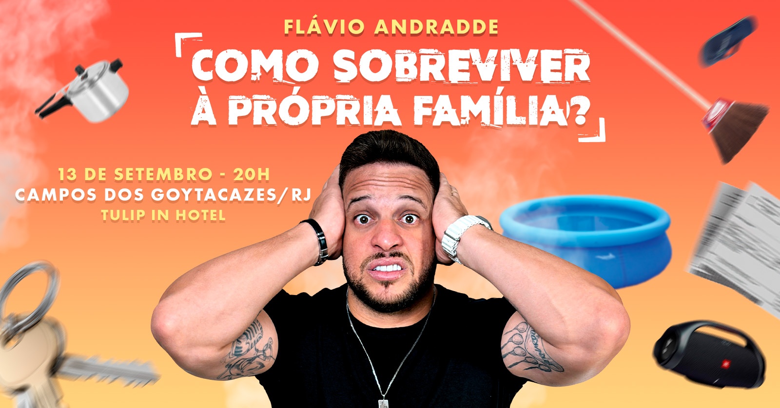 FLÁVIO ANDRADDE EM COMO SOBREVIVER À PRÓPRIA FAMÍLIA? (CAMPOS DOS GOYTACAZES)