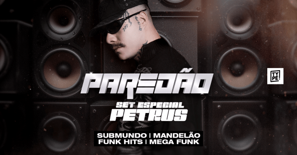 Imagem do evento Paredão - Set Especial PETRUS