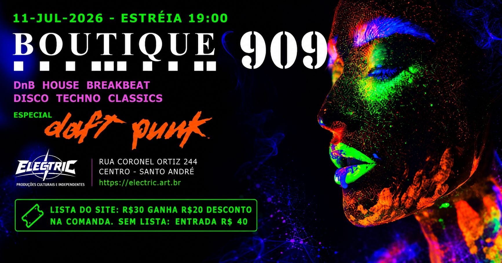 Estréia BOUTIQUE 909 | DnB, House, Techno | Especial Daft Punk - Santo André, SP