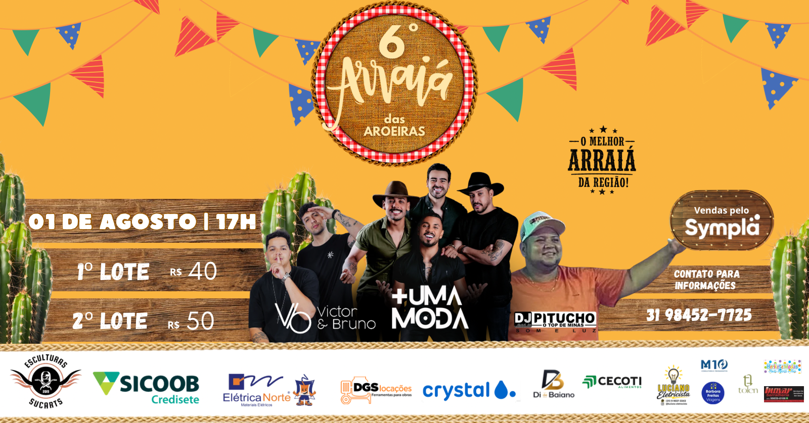 6º ARRAIÁ DAS AROEIRAS - Fortuna de Minas, MG