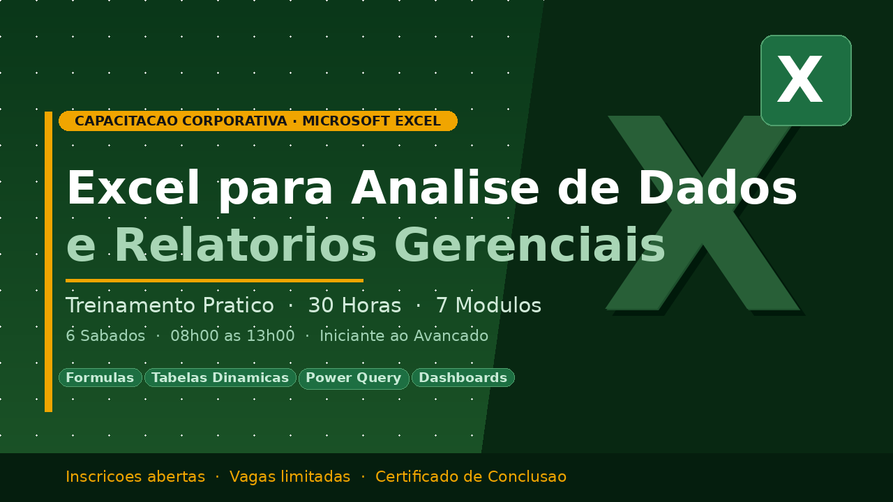 Excel para Análise de Dados e Relatórios Gerenciais Treinamento Prático 30h