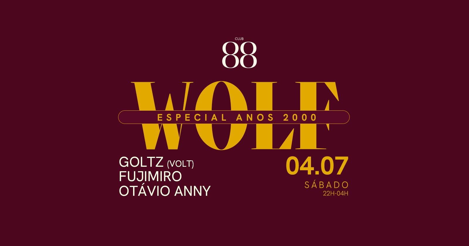 4/7 :: SÁBADO :: WOLF ESPECIAL ANOS 2000 - Campinas, SP