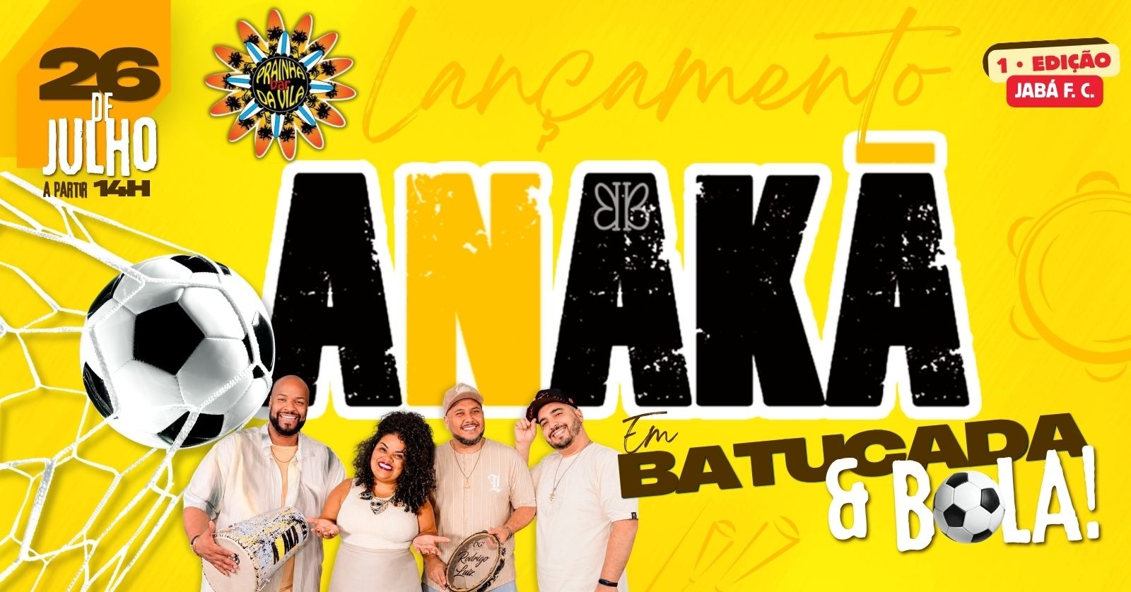 Grupo Anakã: Batucada & Bola no Prainha da Vila! (26/07) - São Paulo, SP