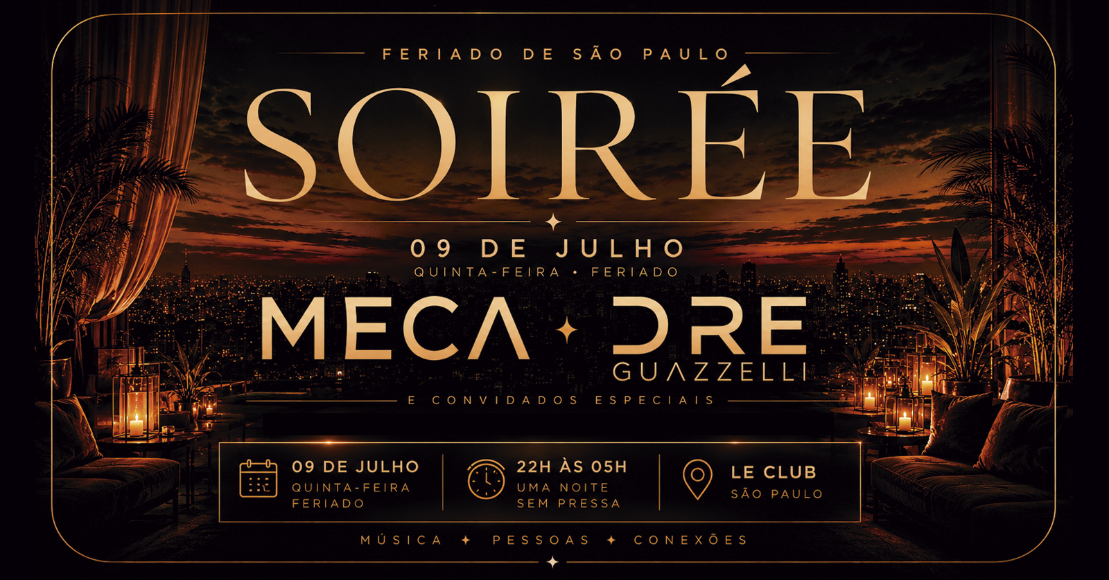 SOIRÉE presents MECA & DRE GUAZZELLI - Feriado de SP - São Paulo, SP