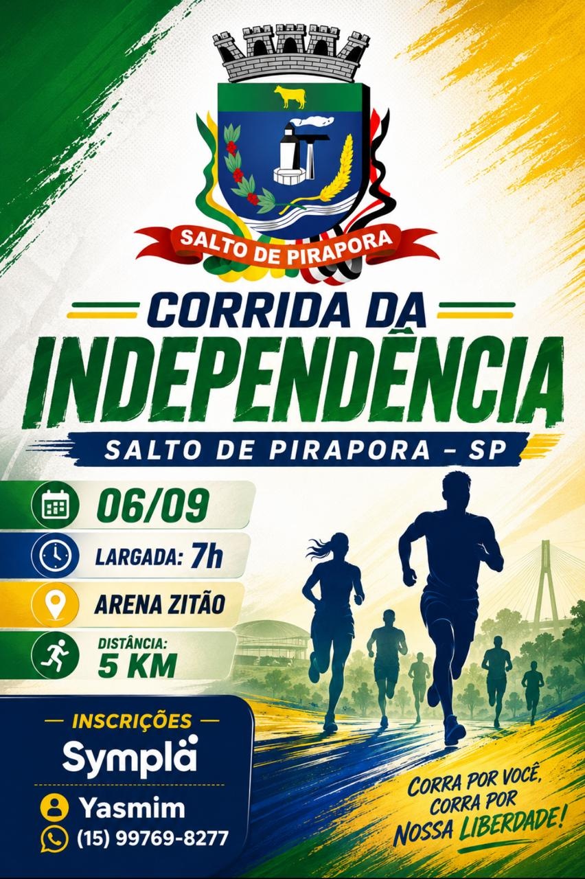 CORRIDA DE PEDESTRES DA INDEPENDÊNCIA SALTO DE PIRAPORA SP