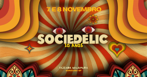 Imagem do evento SOCIEDÉLIC 10 ANOS | 07 e 08 de Novembro