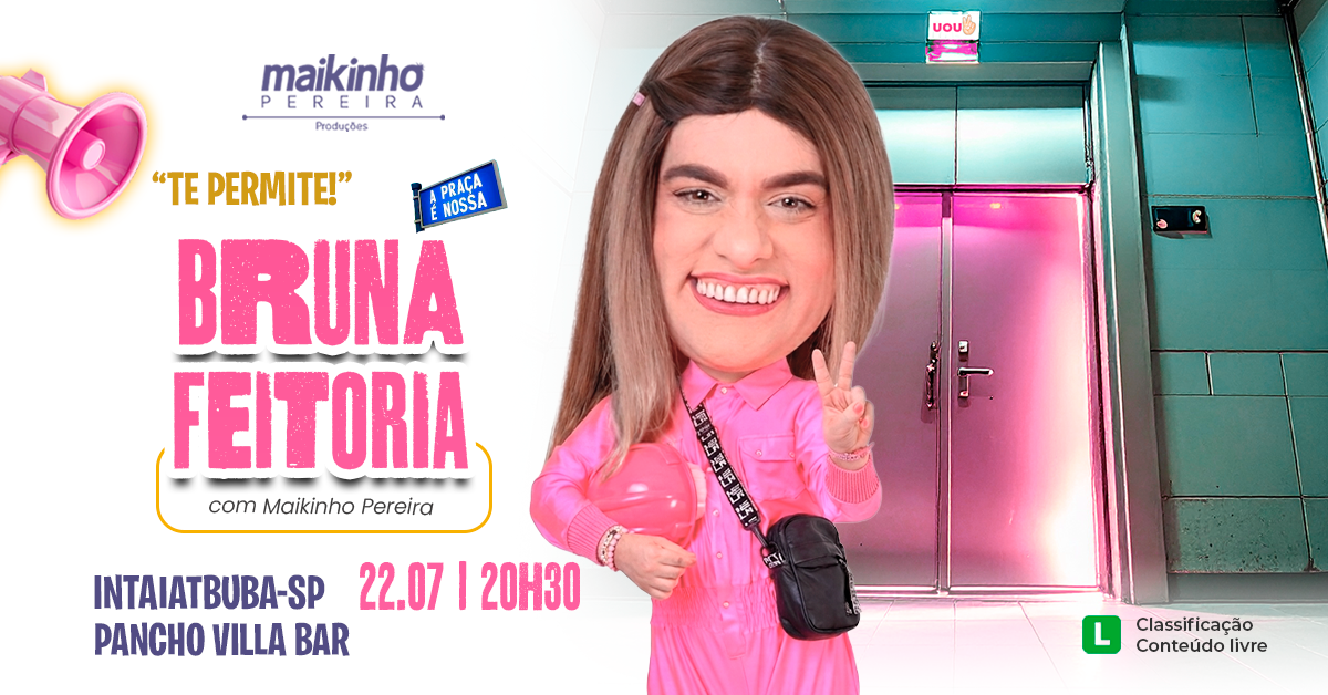 Bruna Feitoria em Indaiatuba - Stand Up Comedy