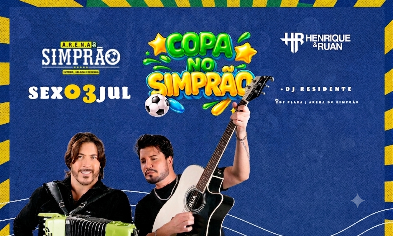 ARENA SIMPRÃO | SEXTA - HENRIQUE E RUAN - Brasília, DF