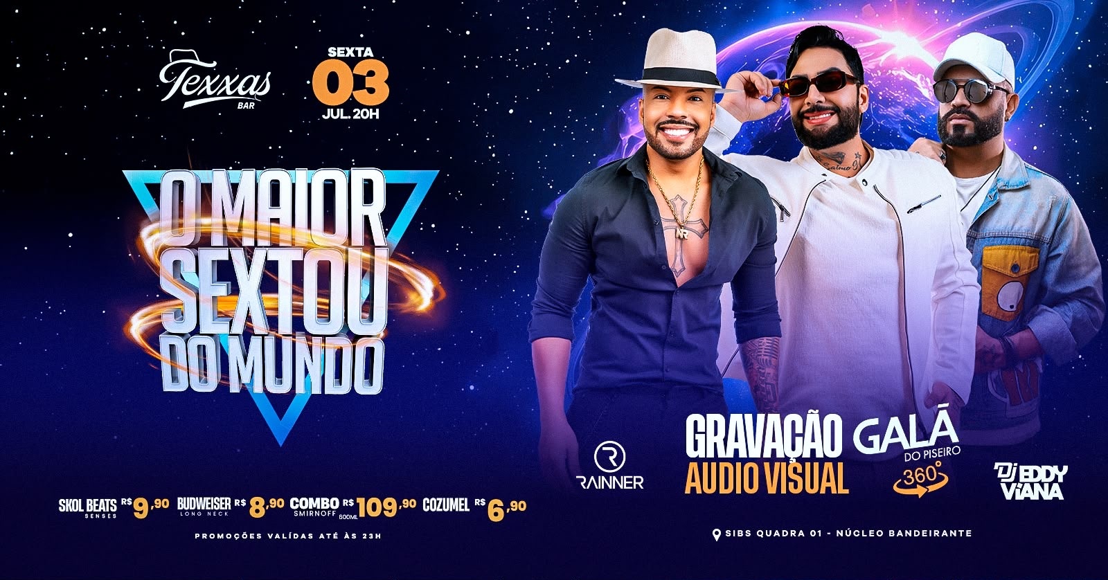 TEXXAS BAR | SEXTA - O MAIOR SEXTOU DO MUNDO | NEGO RAINNER - GALA