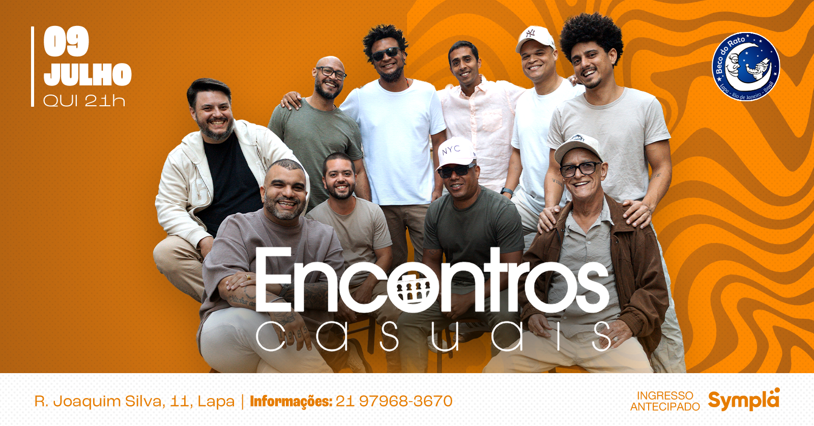 Encontros Casuais - 09/07 - Lapa, RJ