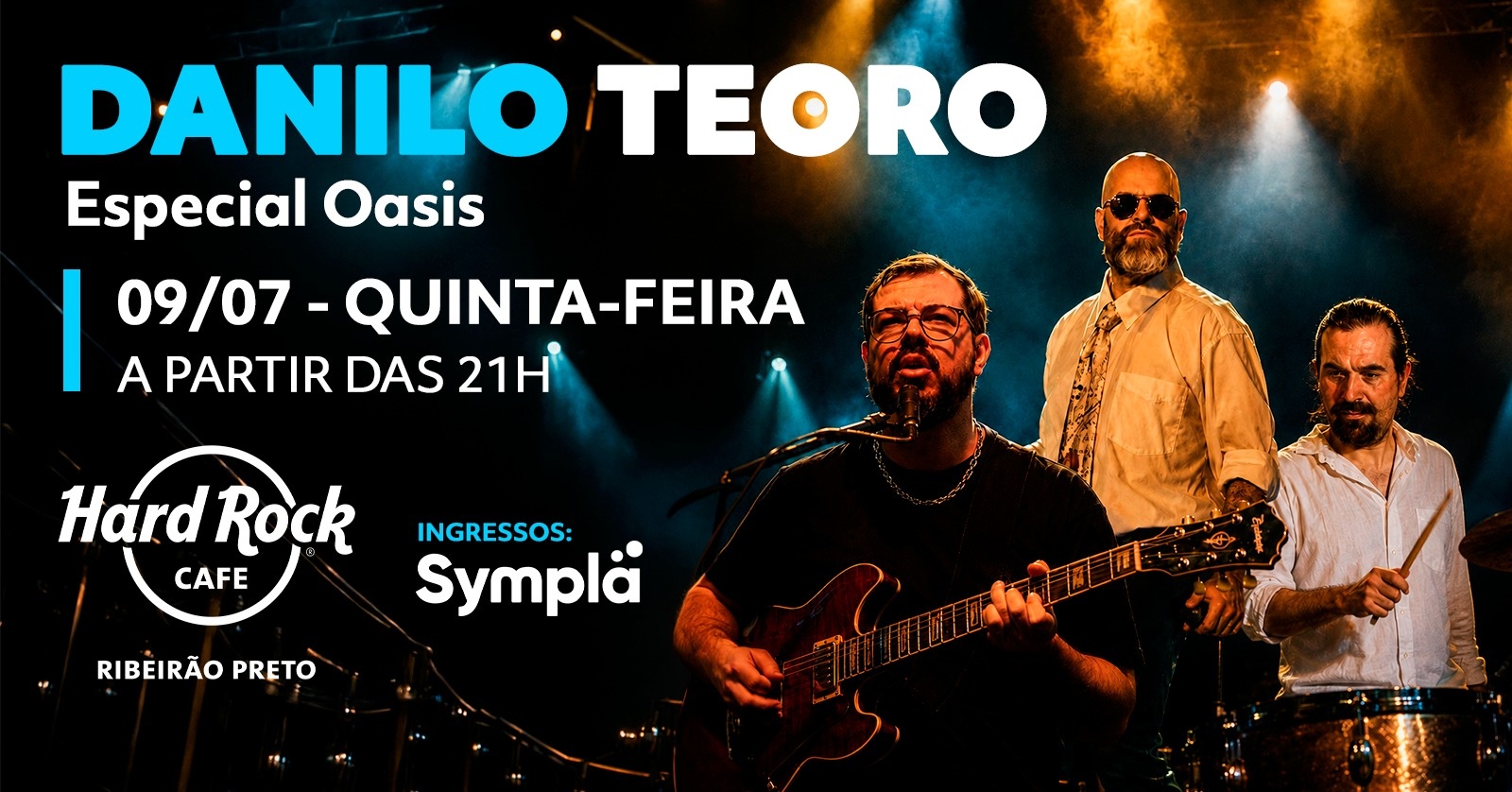 Danilo Teoro - Especial Oasis no Hard Rock Cafe - Ribeirão Preto, SP