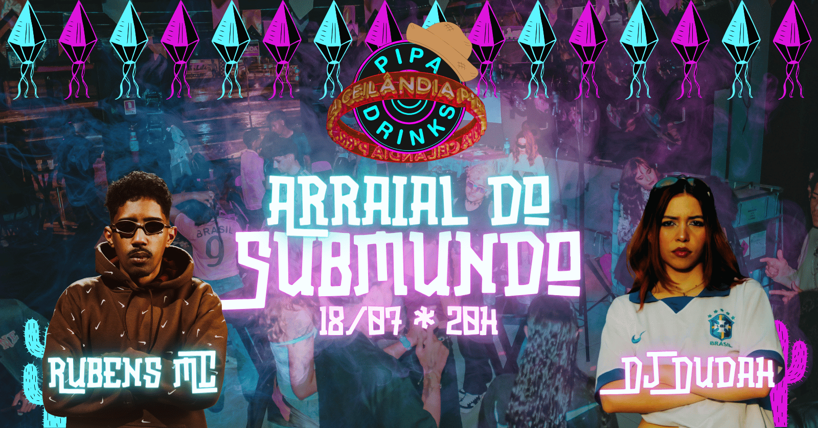 Arraial do Submundo - Brasília, DF