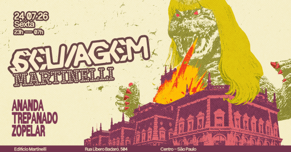 SELVAGEM no Edifício Martinelli | 24.07