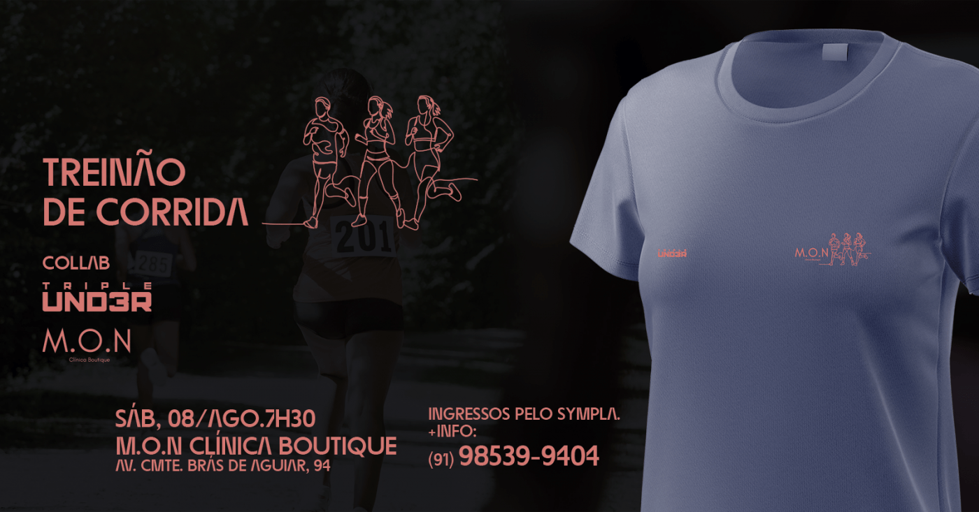 Treinão de Corrida I Collab Triple Under & MOM Clínica Boutique