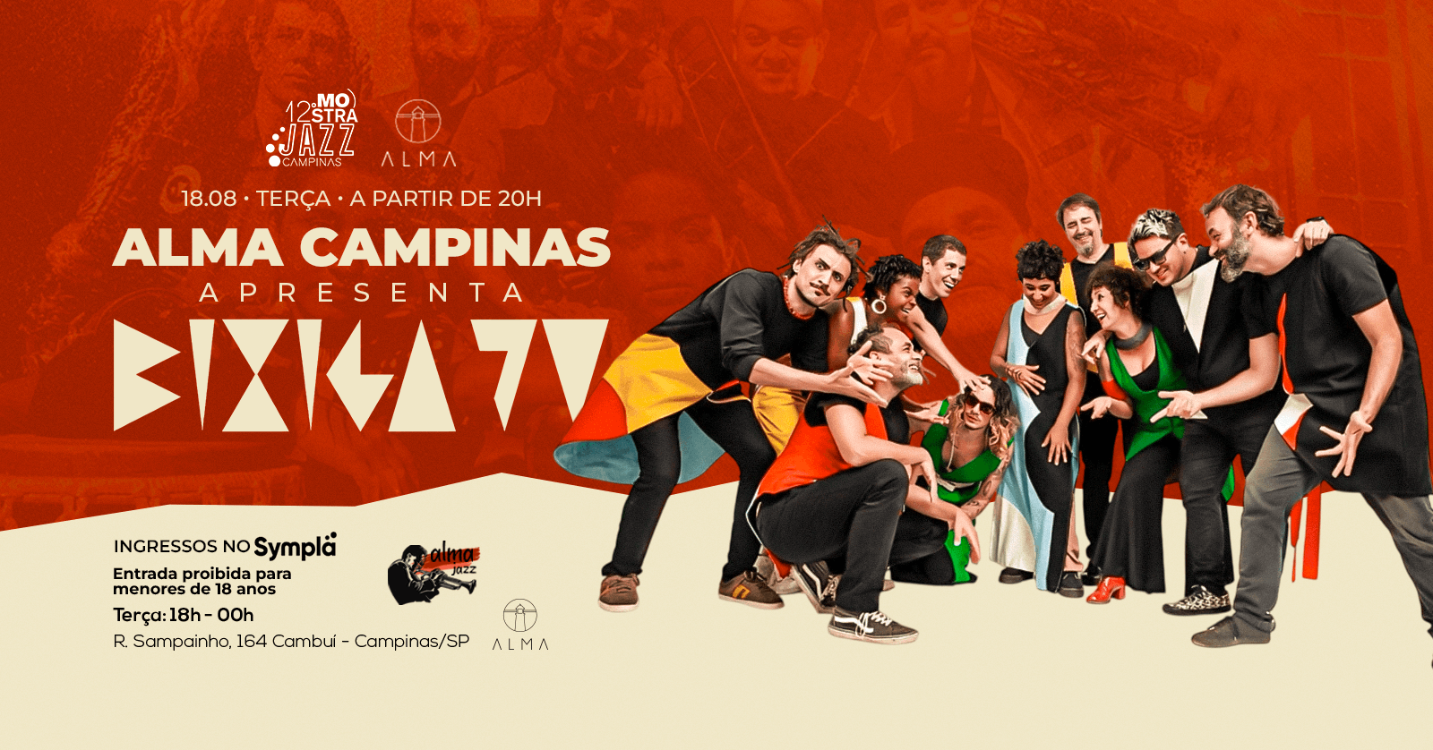 BIXIGA 70 NO ALMA CAMPINAS | 18.08 - Campinas, SP
