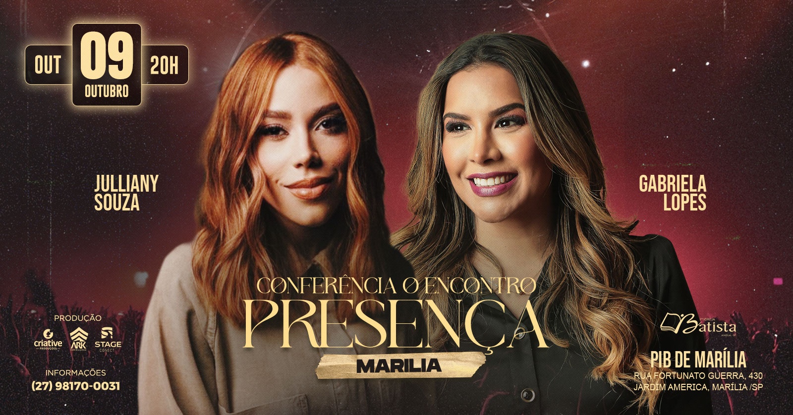 JULLIANY SOUZA E GABRIELA LOPES EM MARILIA - CONFERÊNCIA O ENCONTRO - PRESENÇA
