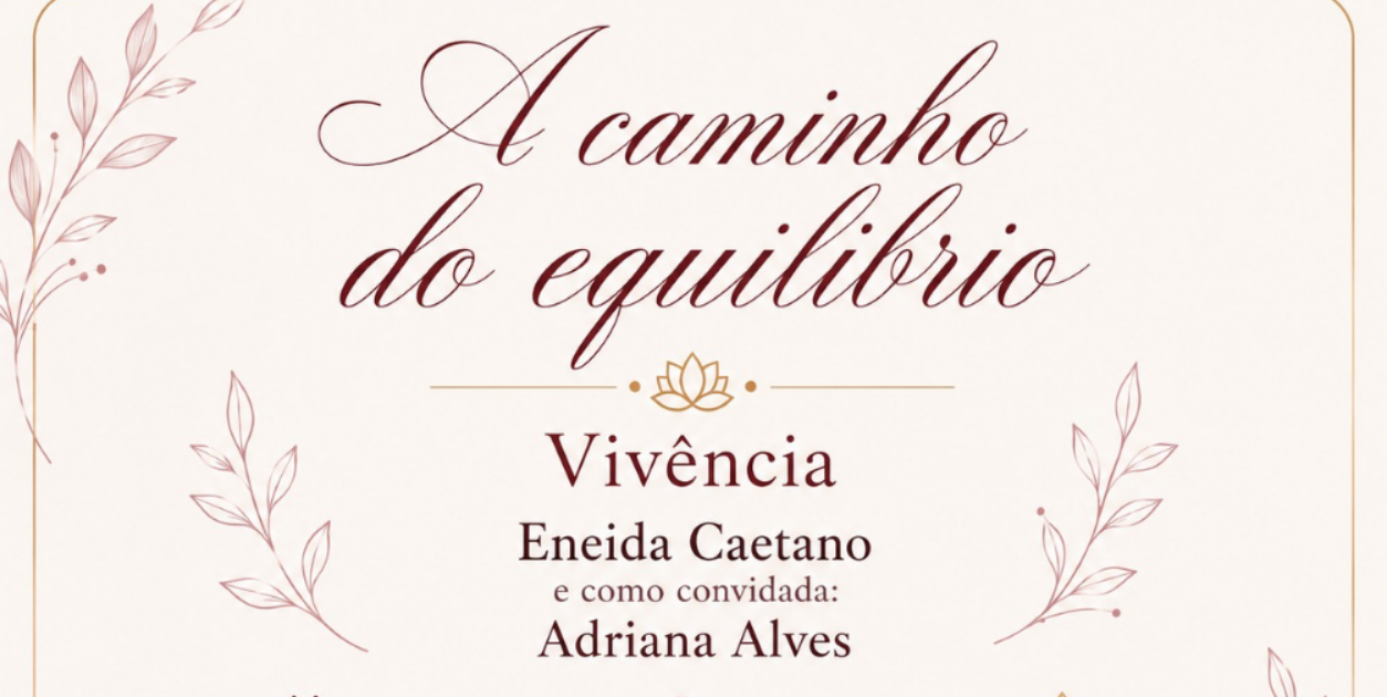 A CAMINHO DO EQUILIBRIO