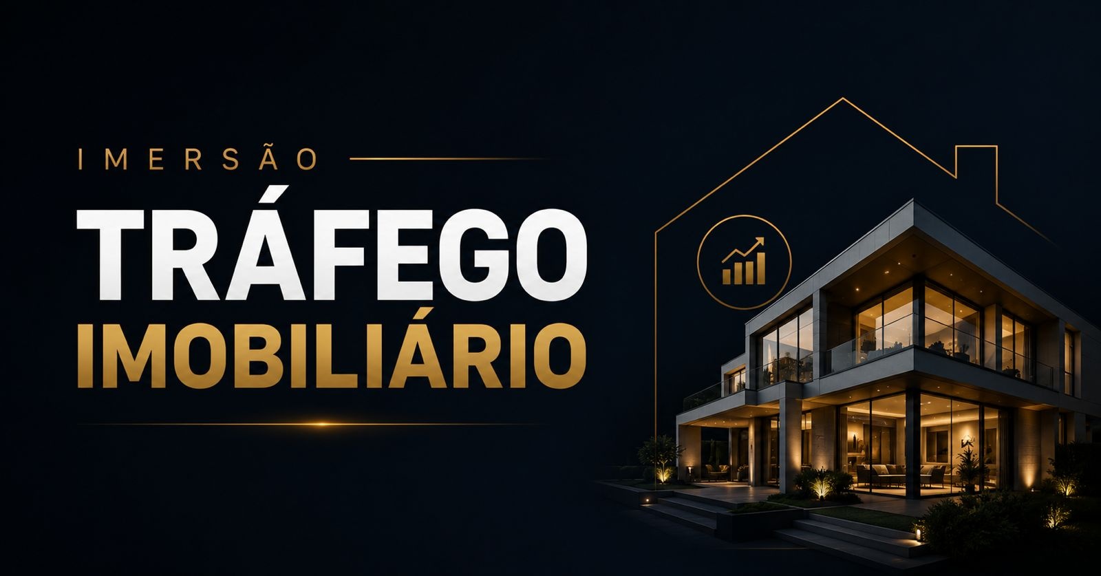 Imersão Tráfego Imobiliário - Anápolis