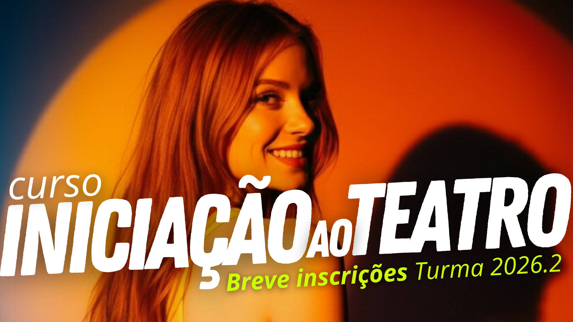 Curso INICIAÇÃO AO TEATRO turma 2026.2