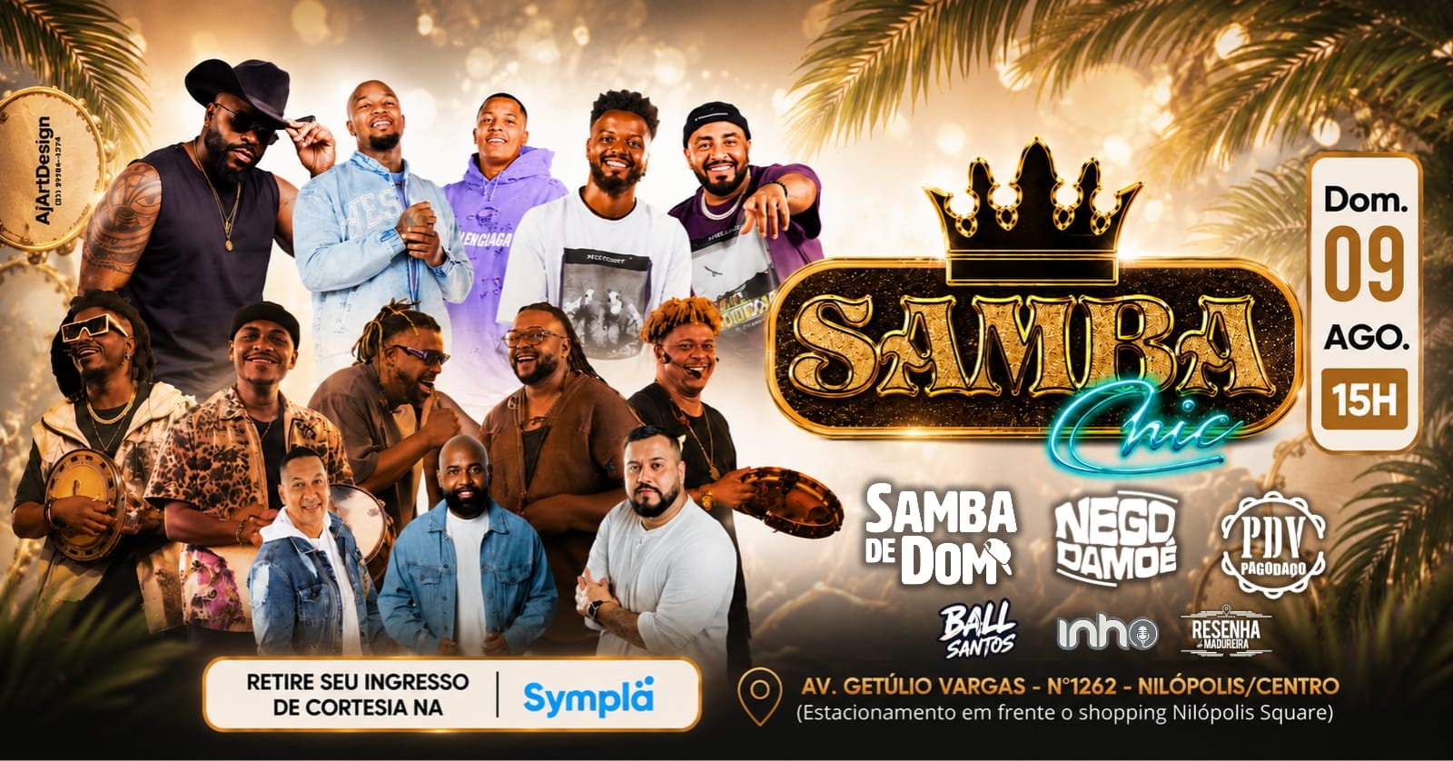 - SAMBA CHIC - CONVIDADOS : PDV PAGODAÇO, SAMBA DE DOM, NEGO DAMOÉ - Nilópolis, RJ