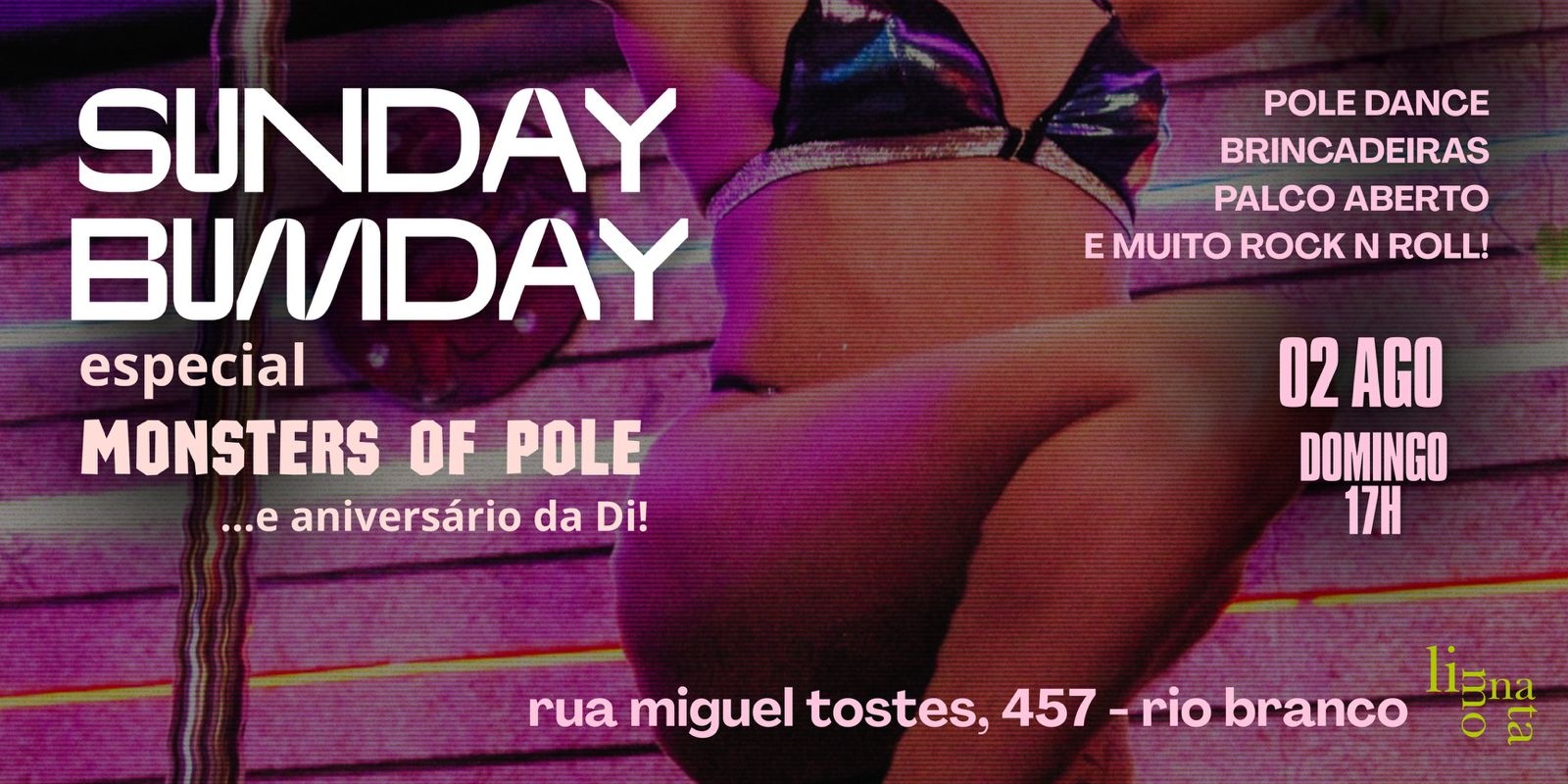 SUNDAY BUMDAY - Monsters Of Pole 19/7 - no Limonata - Porto Alegre, RS