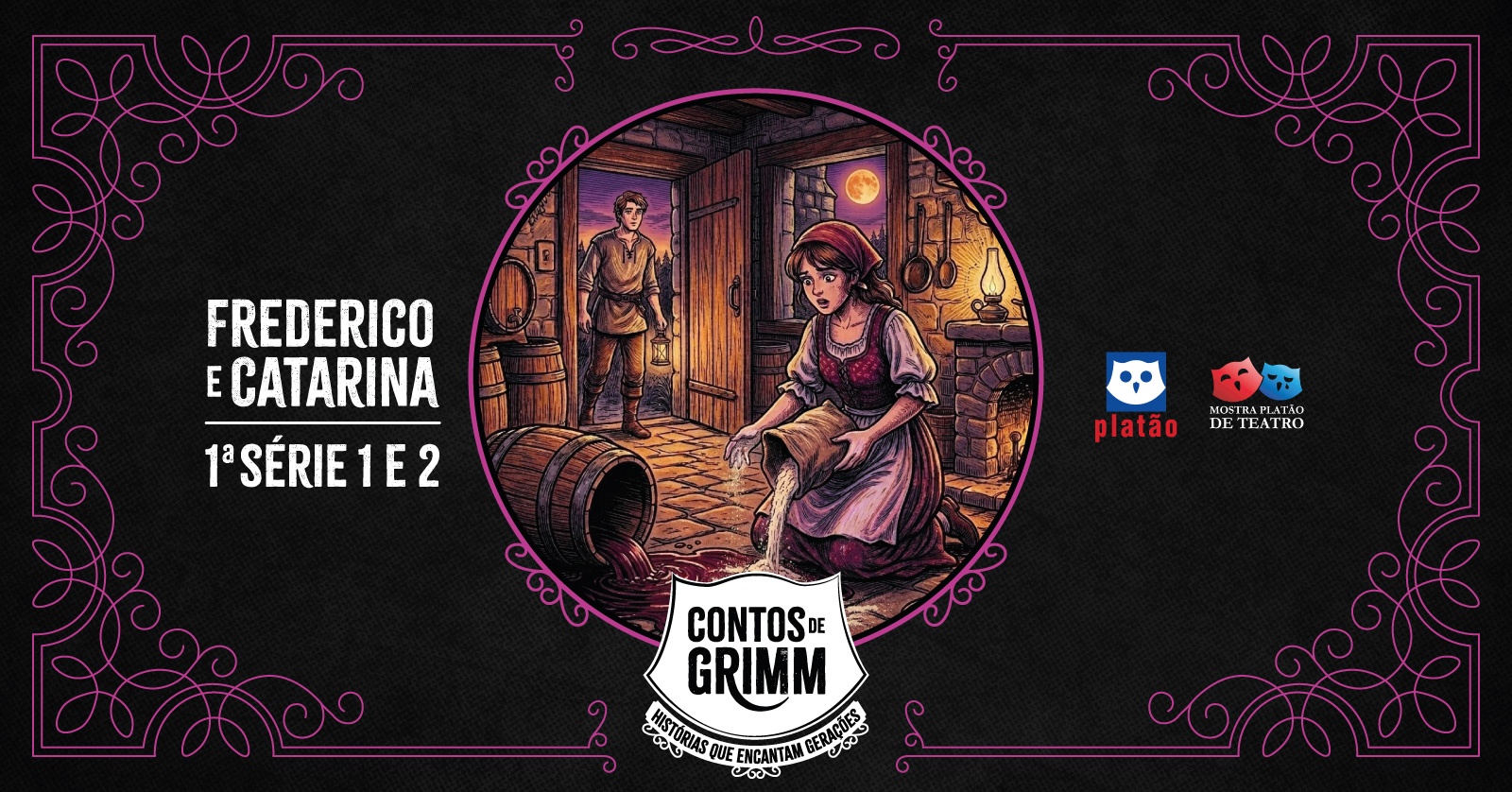 Image for the event: Frederico e Catarina - 1ª séries 1 e 2 - 19h45