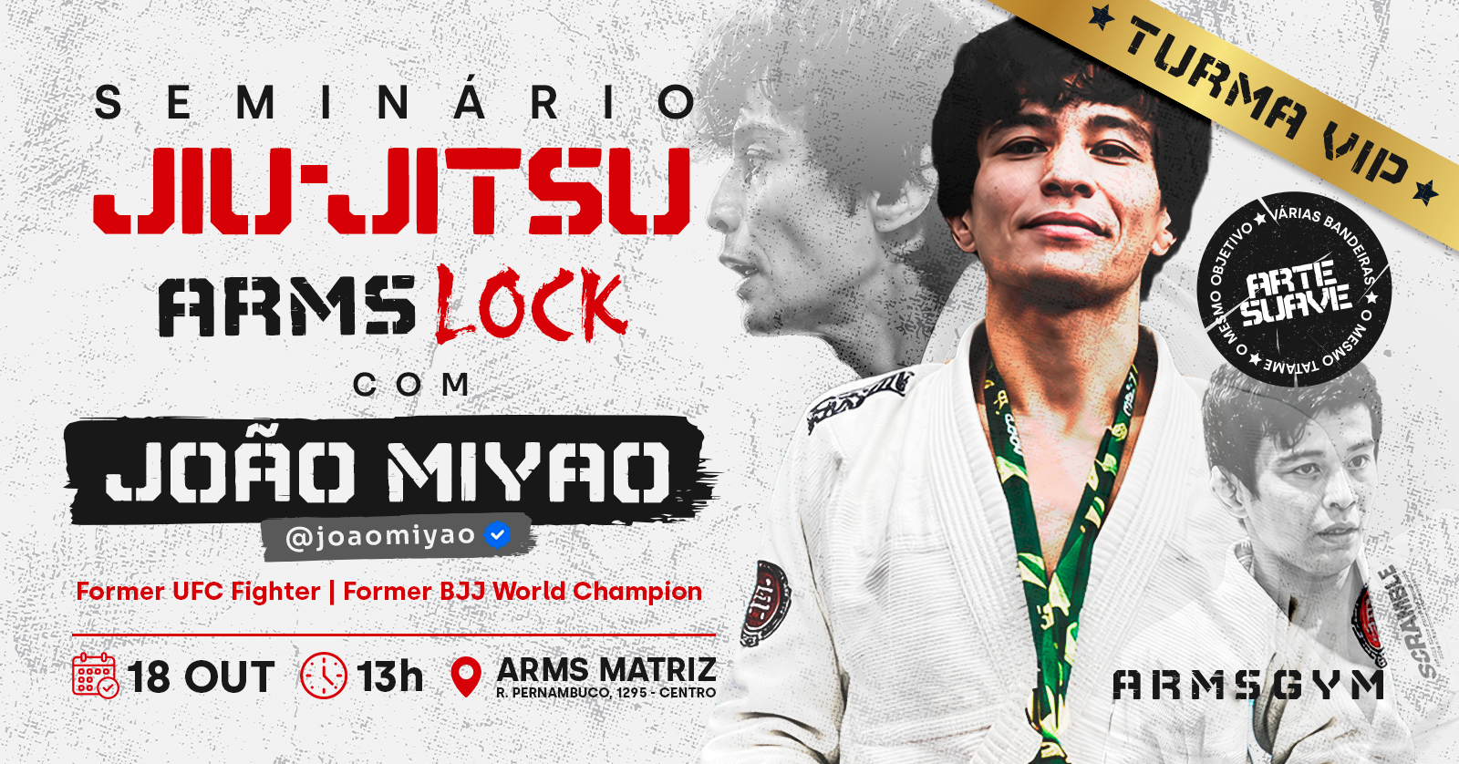 VIP - Seminário de Jiu-Jitsu ARMSLOCK com João Miyao Cópia