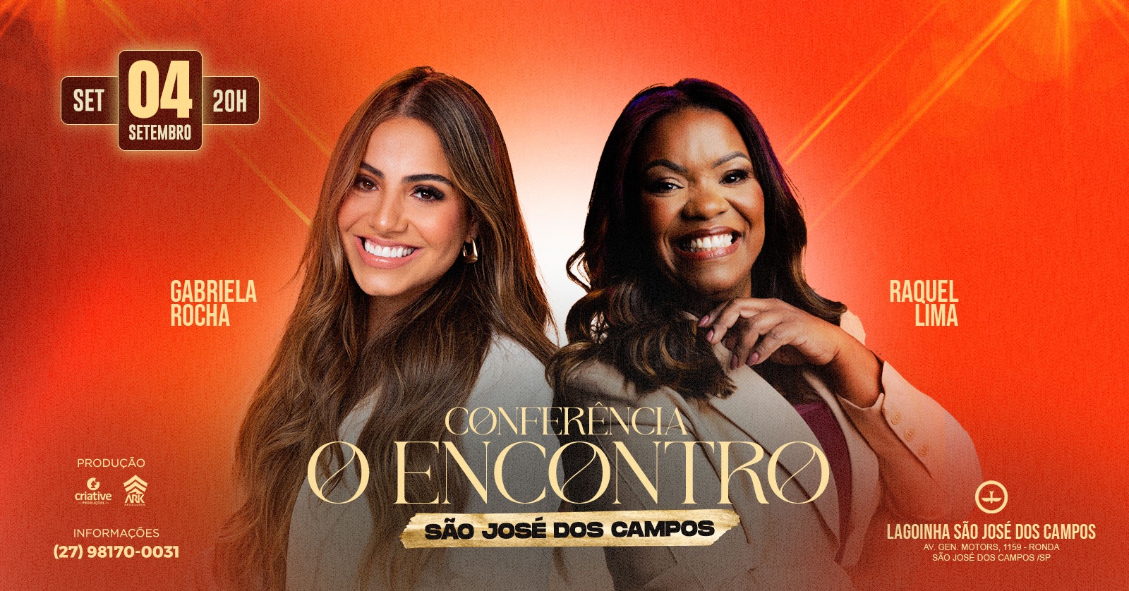 GABRIELA ROCHA E RAQUEL LIMA EM SÃO JOSÉ DOS CAMPOS - CONFERÊNCIA O ENCONTRO