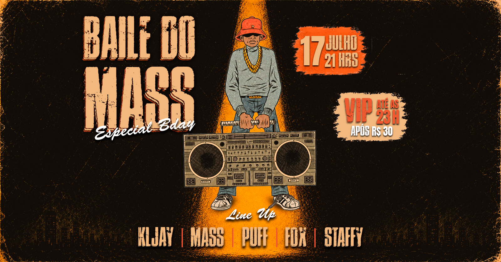 BAILE DO MASS ESPECIAL BDAY 17/07 DJS KLJAY * MASS * PUFF * FOX *STAFFY . - São Paulo, SP