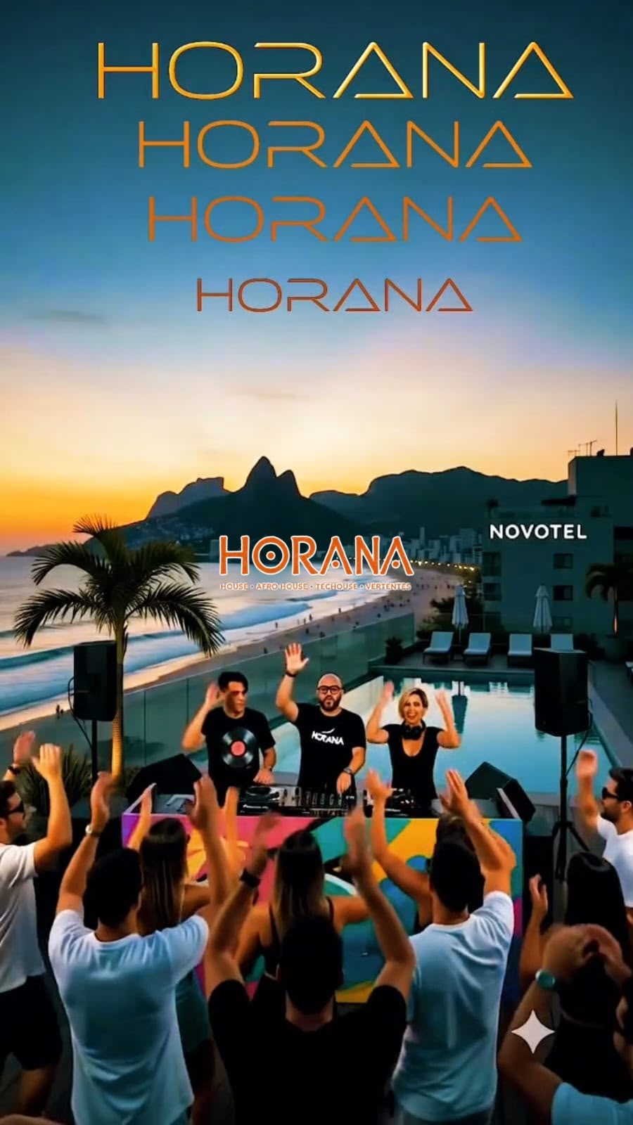 "HORANA" HOUSE & VERTENTES NO ROOFTOP DO NOVOTEL LEME - Rio de Janeiro, RJ