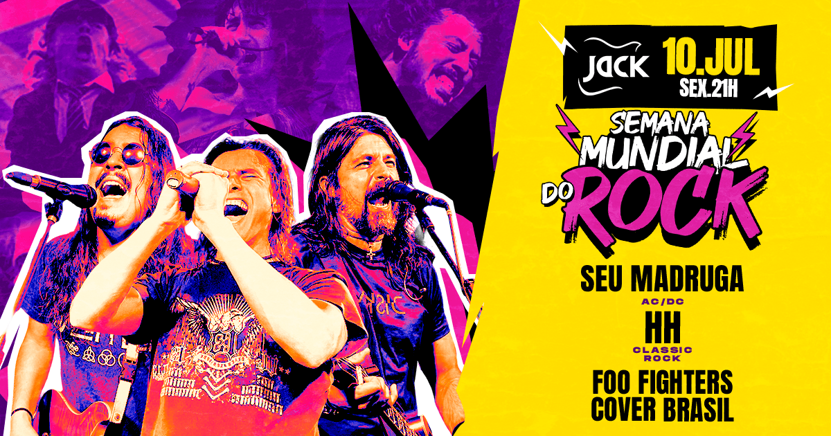 SEXTA JACK | SEMANA MUNDIAL DO ROCK! SEU MADRUGA (AC/DC) + HH