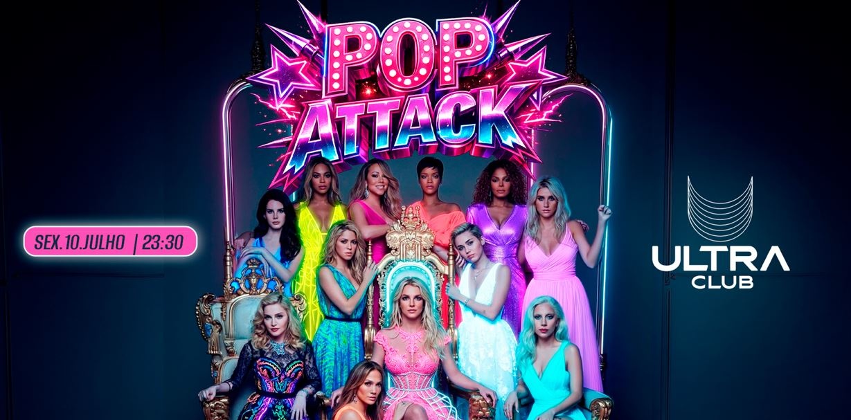 POP ATTACK (Sexta) - Maringá, PR