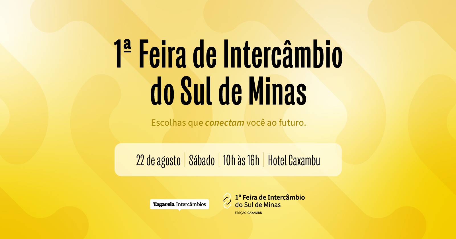 1ª Feira de Intercâmbio do Sul de Minas | Edição Caxambu