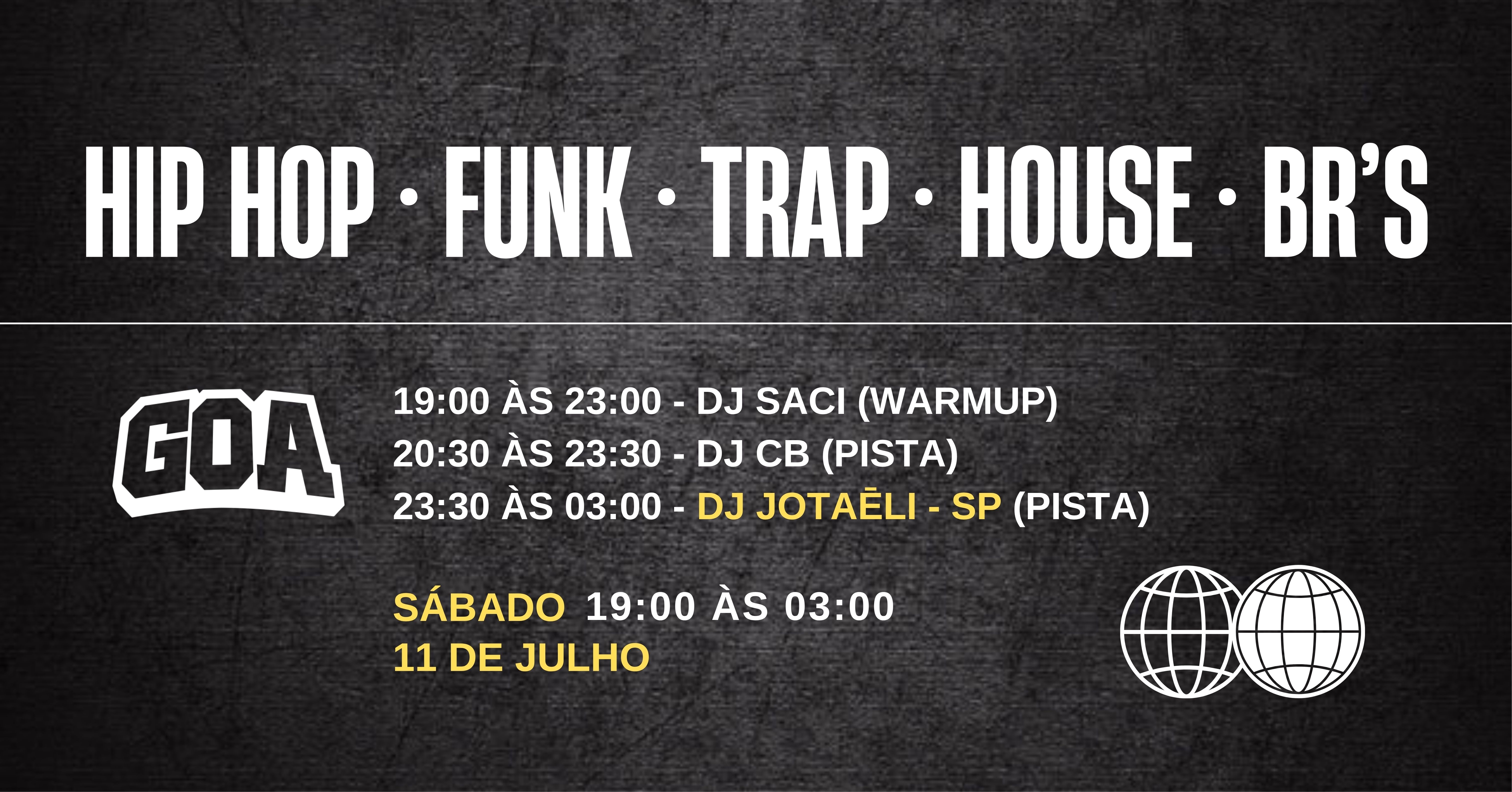 BAILE - HIP HOP | FUNK | TRAP | HOUSE - GOA - Ribeirão Preto, SP