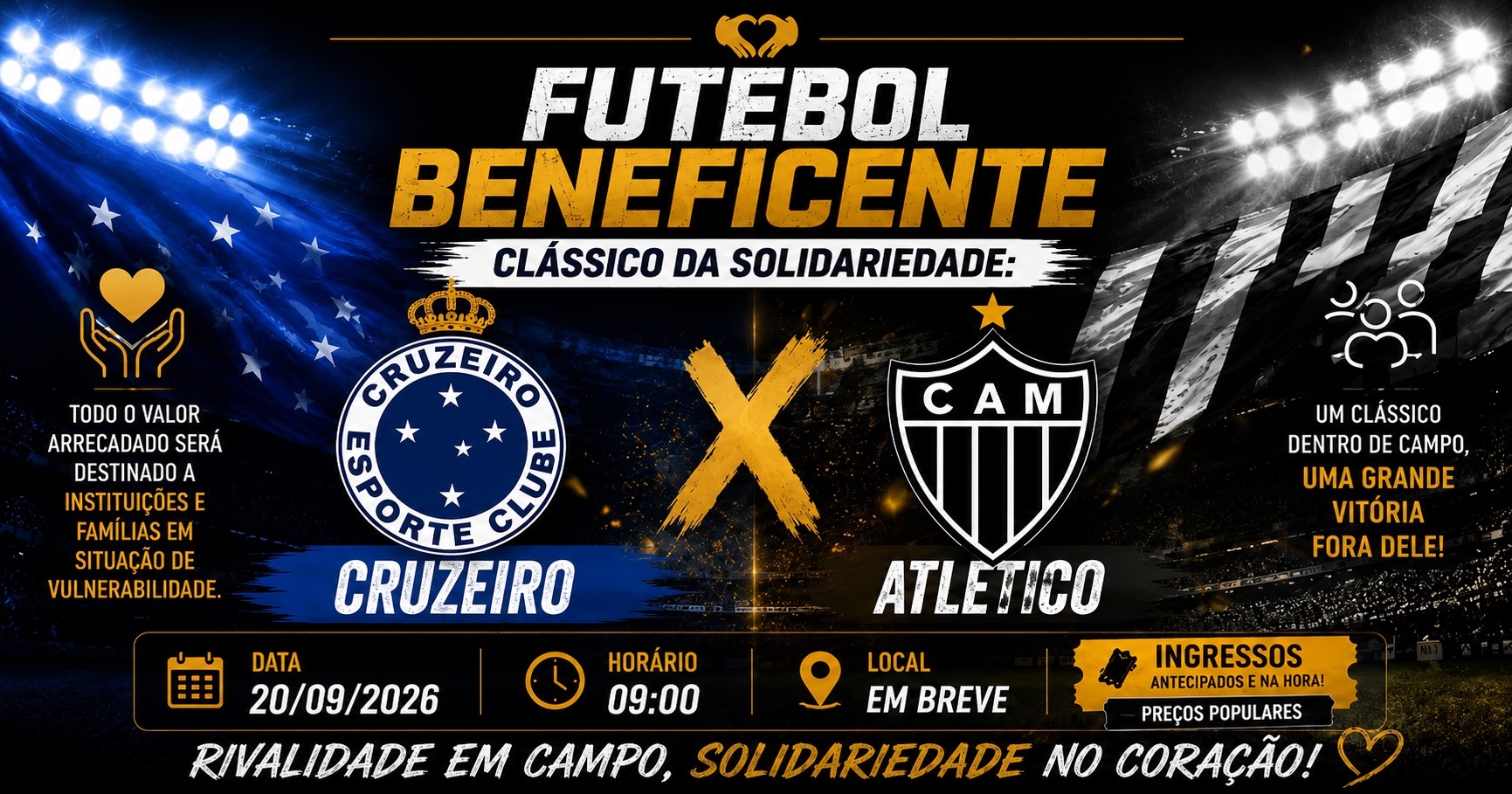 3º Futebol Beneficente Clássico da Solidariedade: Cruzeiro x Atlético