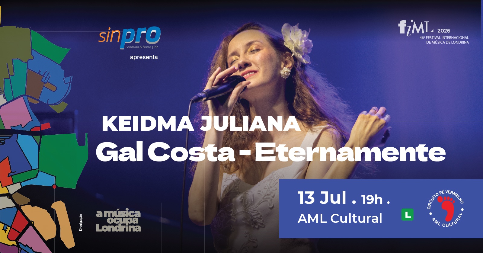Sinpro Apresenta: Gal Costa - Eternamente em Londrina